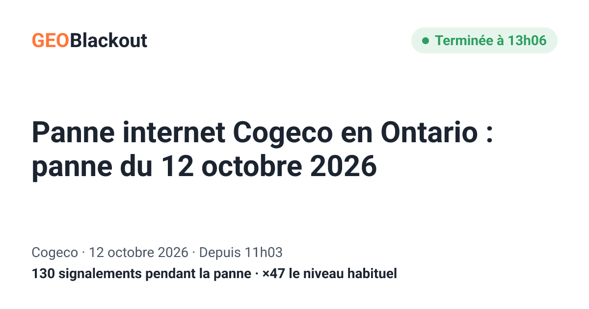 Fish Panne Panne internet Cogeco en Ontario : panne du 12 octobre 2026